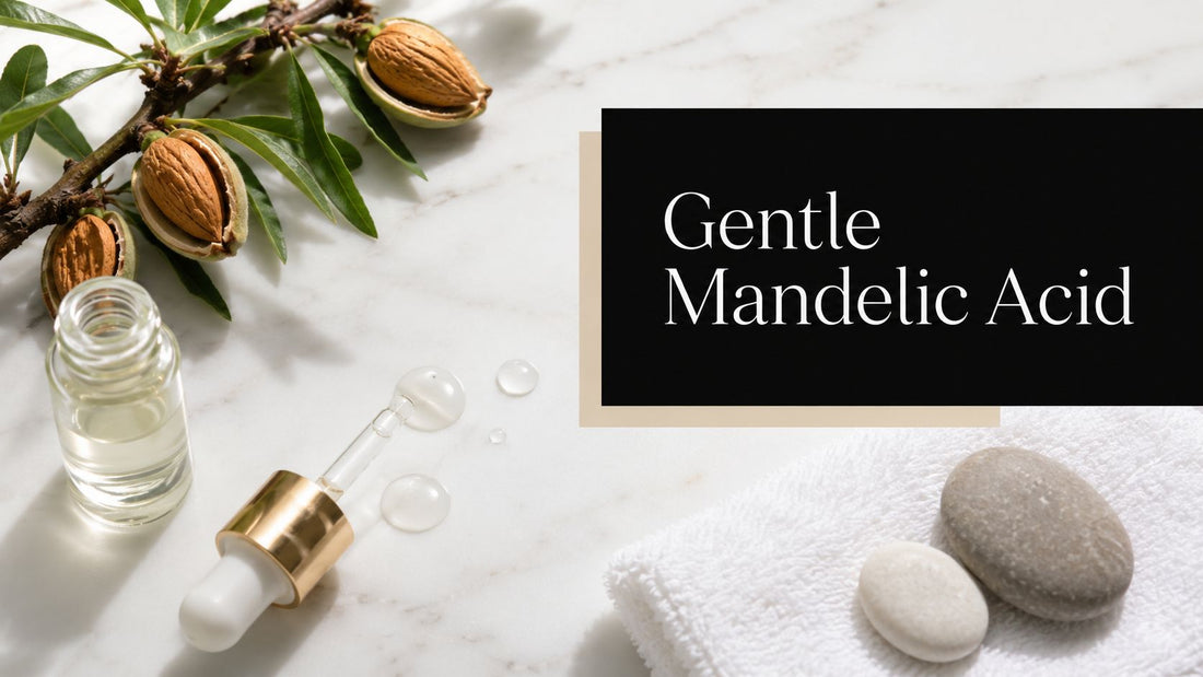 Mandelic Acid Benefits for Skin: Gentle for Sensitive Skin