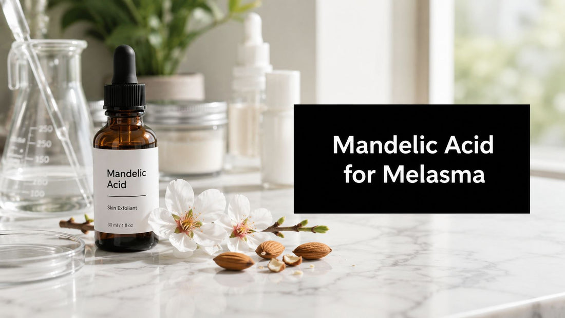 Using Mandelic Acid for Melasma: A Science-Backed Guide