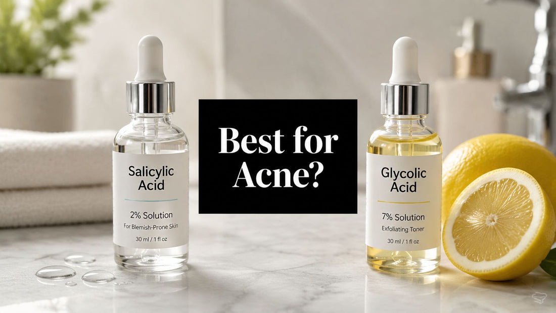 Salicylic Acid and Glycolic Acid: Which Is Best for Acne?